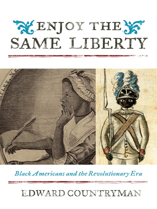 Title details for Enjoy the Same Liberty by Edward Countryman - Available